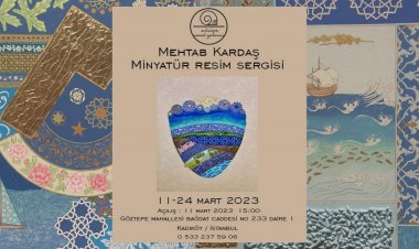 Geleneksel ile Çağdaş Üslubu Buluşturan  Mehtab Kardaş Minyatür Sergisi