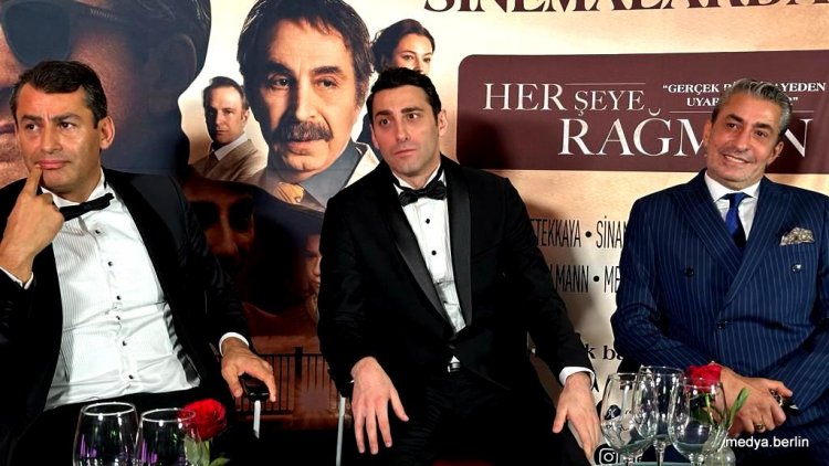 ''Her Şeye Rağmen'' Sinema Filminin Galası Berlin'de Yapıldı.