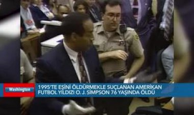 ‘Yüzyılın Davası’nda cinayetten beraat eden eski Amerikan futbolu yıldızı O.J. Simpson 76 yaşında öldü