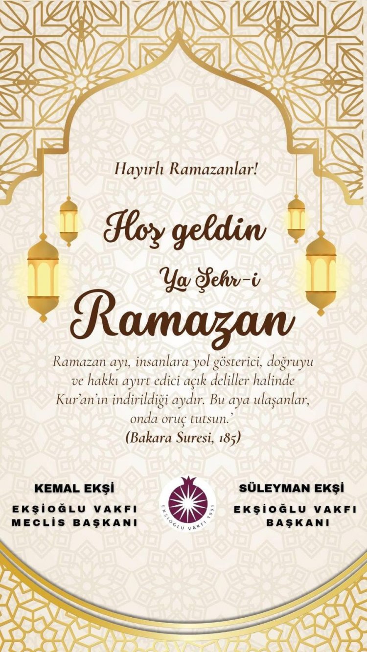 Ekşioğlu Vakfı’ndan Ramazan Ayı Mesajı
