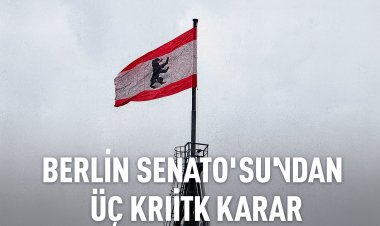Berlin Senatosu’ndan üç kritik karar