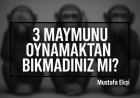 3 Maymunu Oynayanlar