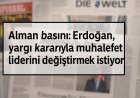 Erdoğan yargı kararıyla muhalefet liderini değiştirmek istiyor