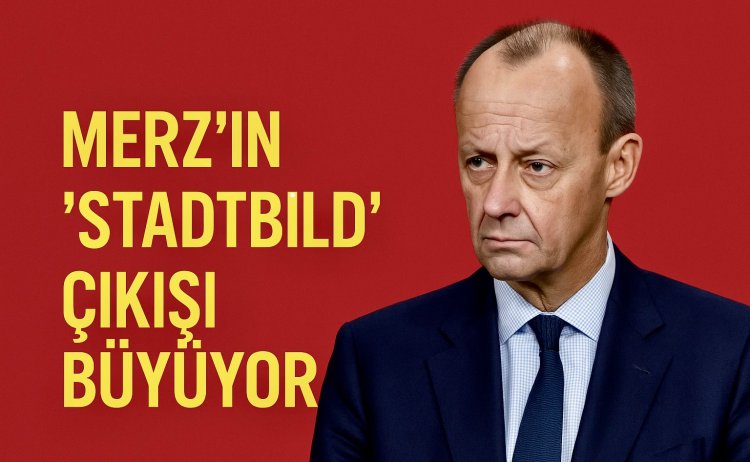 Friedrich Merz’in “Stadtbild” Söylemine Karşı Tepkiler