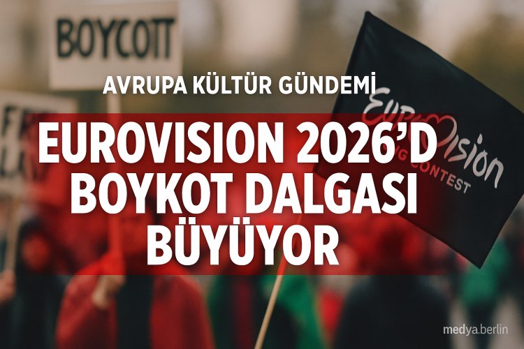 Eurovision 2026’da Boykot Dalgası Büyüyor