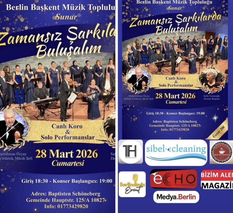 Berlin’de “Zamansız Şarkılarda Buluşalım” Konseri 28 Mart’ta Müzikseverlerle Buluşuyor