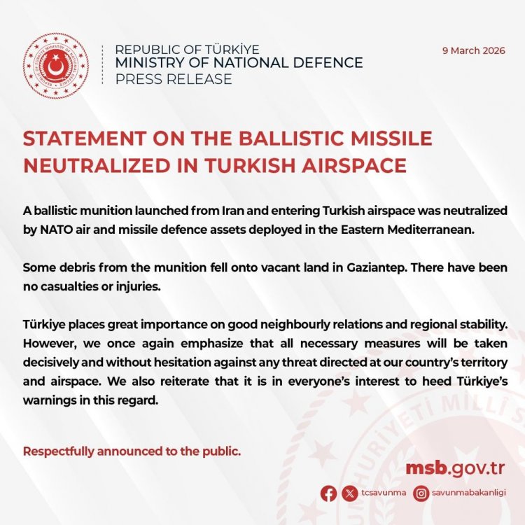 Türkiye hava sahasına giren balistik füze NATO sistemleriyle etkisiz hale getirildi