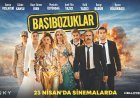 “Başıbozuklar” 23 Nisan’da vizyonda: Aksiyon ve komedi bir arada
