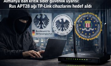 Almanya’dan kritik siber güvenlik uyarısı: Rus APT28 ağı TP-Link cihazlarını hedef aldı