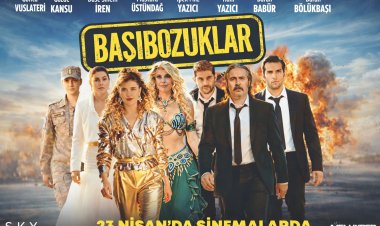 “Başıbozuklar” 23 Nisan’da vizyonda: Aksiyon ve komedi bir arada