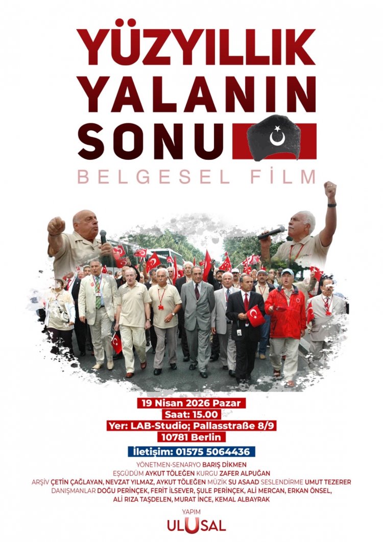 “Yüzyıllık Yalanın Sonu” belgeseli Berlin’de izleyiciyle buluşuyor