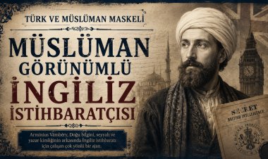 Doğu’nun İçine Giren Adam: Ármin Vámbéry ve Osmanlı’da Maskeli İstihbarat Savaşı
