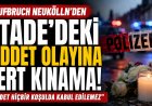 Aufbruch Neukölln’den Stade’deki Şiddet Olayına Sert Kınama