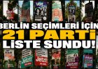 Berlin seçimlerinde ilk tablo netleşti: 21 parti yarışa hazırlanıyor, Türk kökenli adaylar mercek altında