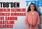 TBB’den Berlin seçimleri öncesi demokrasi ve sandık katılımı çağrısı