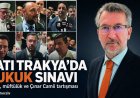 Batı Trakya’da müftülük ve Çınar Camii tartışması: “Lozan’ın güvenceleri aşındırılıyor”