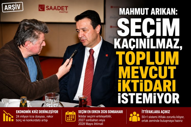 Mahmut Arıkan: Türkiye’nin yeni bir yüze, yeni bir siyasete ihtiyacı var