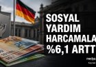 Almanya’da Sosyal Yardım Harcamaları 21,5 Milyar Avroya Yükseldi
