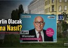CDU’nun “Berlin Wird” Programı Tartışılıyor: Üç Yıllık İktidarın Ardından Hangi Sorunlar Çözülemedi?