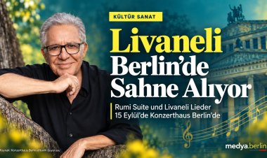 Zülfü Livaneli’nin Eserleri Berlin’de Konzerthaus Sahnesinde