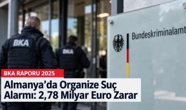 Almanya’da Organize Suçun Bilançosu Ağırlaşıyor: 2,78 Milyar Euro Zarar