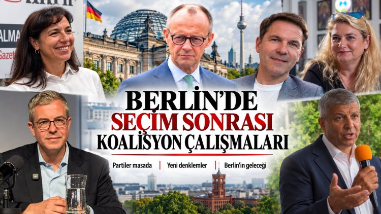 Almanya’da Seçim Sonrası Siyasi Hesaplaşma: Merz Baskı Altında, Berlin’de Koalisyon Süreci Başladı